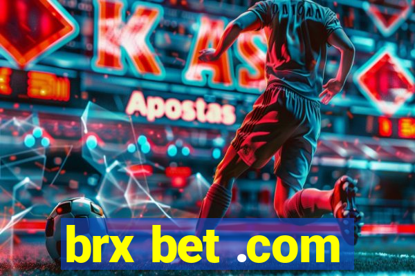 brx bet .com